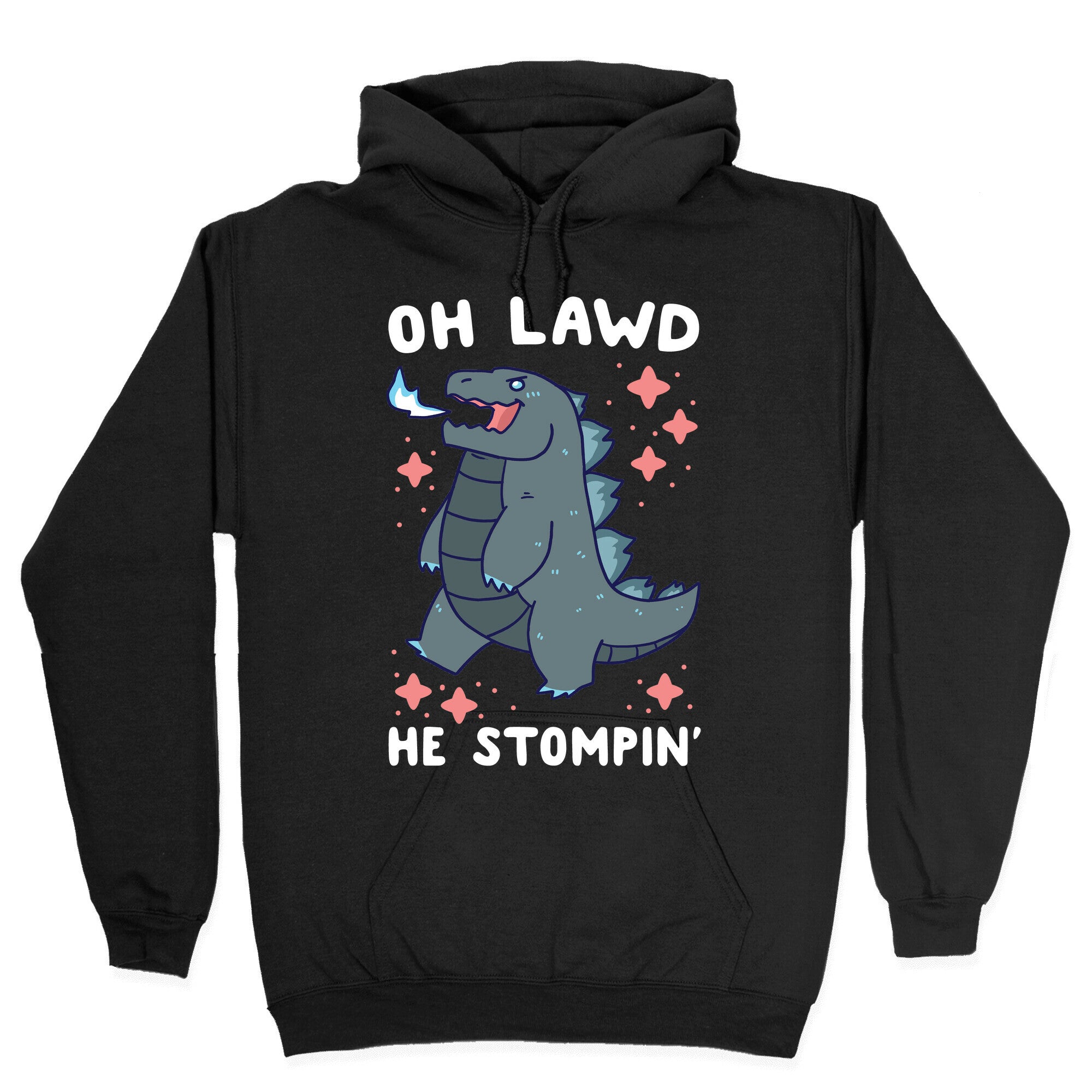Oh Lawd, He Stompin' Hoodie